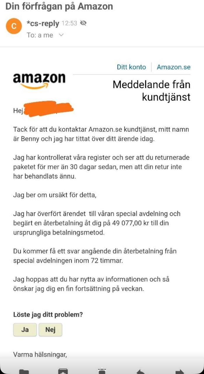 Swedish customer-service email showing an unprocessed return and a refund of 49 077,00 kr